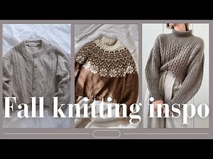 15 Sweaters to knit for a cozy fall
