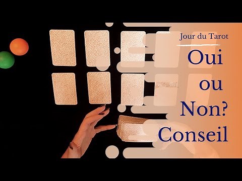 OUI OU NON? CONSEIL - Tirage de Tarot à choix multiple