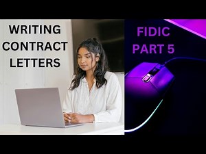Writing Contract Letters | FIDIC Contract Letters Made Easy | Part 5