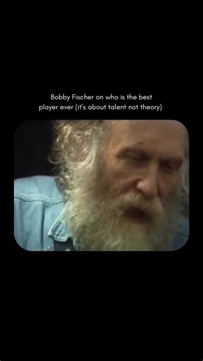Bobby Fischer on the Greatest Chess Player Ever