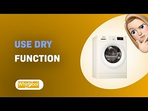 How to Use the Dry Only Function on Your Whirlpool FWDG86148W EU Washing Machine