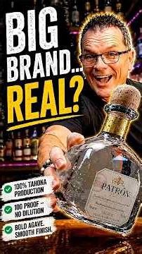 Big Brand… Real Tequila? 🤔 Patrón 100