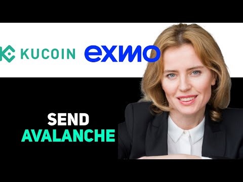 How To Send Avalanche From Kucoin To Exmo 2025