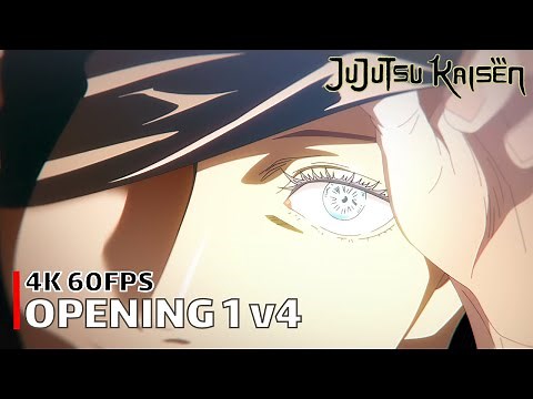 Jujutsu Kaisen - Opening 1 v4 [4K 60FPS | Creditless | CC]