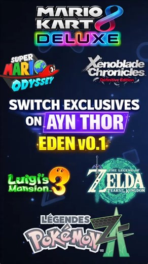 Eden 0.1 – Switch Exclusives on AYN Thor
