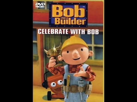 Bob the Builder Celebrate with Bob (2002) Video