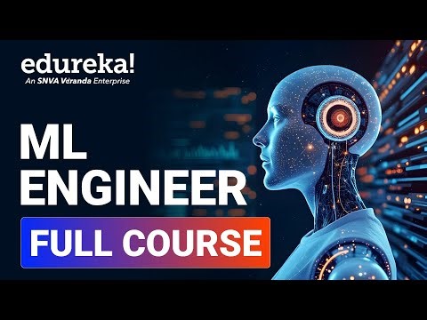 ML Engineer Full Course 2026 | Full Course for Beginners | Theory + Hands-On Projects | Edureka Live