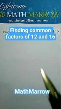 How to find common factors of 12 and 16 @MathMarrow