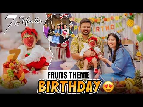 ANAVIYA'S 7th MONTH BIRTHDAY CELEBRATION 🍓🫐🥝 | Sabko Fruits Bana Dea 😍 | Vlog Kyun Nahe Arha Tha? 🥹
