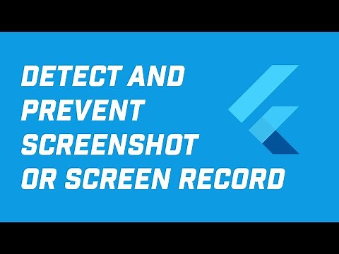 How to Detect and Prevent Screenshot/Screen Record in Flutter!