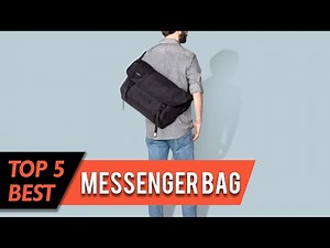 Top 5 Best Messenger Bags | Multi-Functional, for Traveling, Men/Women | Review 2023
