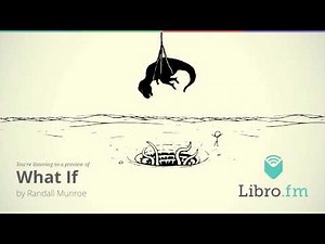 What If? by Randall Munroe (creator of the webcomic xkcd) (audiobook excerpt)