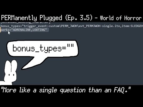 PERManently Plugged (Episode 3.5) - World of Horror