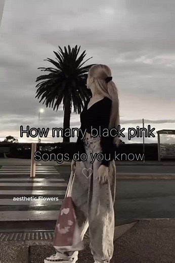 how many black pink songs do you know #blackpink #song #aesthetic