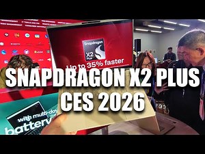 Snapdragon X2 Plus Reveal at CES 2026 (Windows on ARM Keeps Improving!)