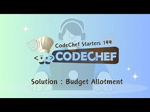 Budget Allotment || CodeChef Starters 144 || CodeChef Solution