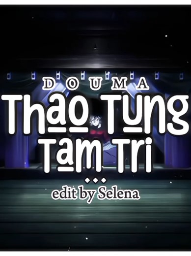 thao tung tam tri gi ch ng dep 👽 ||id:me|| #thaotungtamtri #douma #thuonghuyennhi #kimetsunoyaiba #demonslayer #xh #trending #fyp