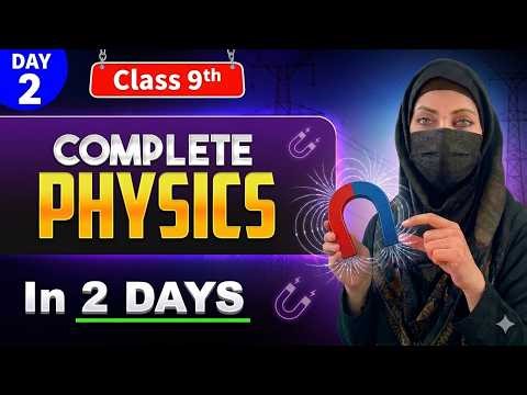 Class 9 Physics: COMPLETE Syllabus in 2 Days! 🔥 | Day 2 Live Class