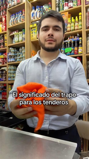 El significado del trapo para los tenderos #tiendadeabarrotes #humor