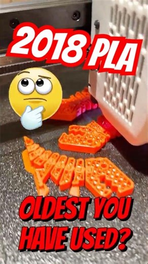 Oldest Filament you have used? Artillery X4 Pro 2018 Makerbot PLA Test