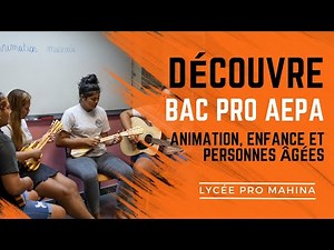 Bac Pro AEPA - Animation enfance et personnes âgées