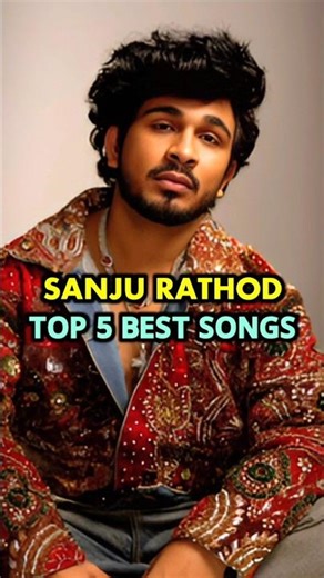 Sanju Rathod Top 5 Best Songs #shorts #sanjurathod #songs