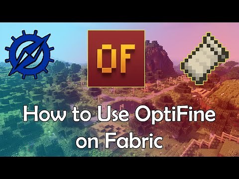 How To Use OptiFine with Fabric (OptiFabric)