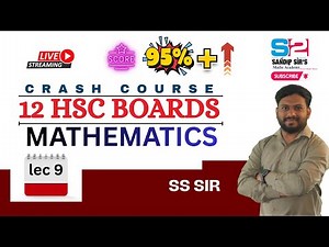 12TH Maths | HSC BOARD MATHS LECTURE | crash course | DAY 9 | by ss sir