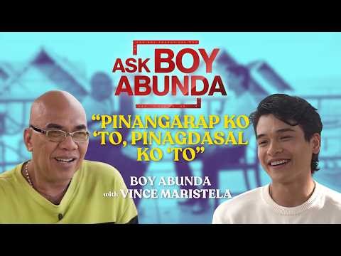 “Pinangarap Ko ‘To, Pinagdasal Ko ‘To” | Boy Abunda with Vince Maristela