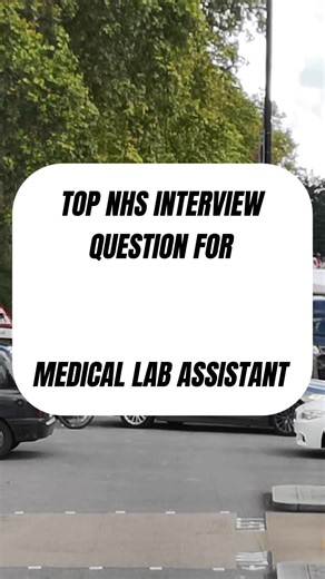 NHS Interview Questions for Medical Lab Assistants