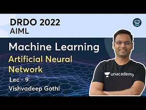 AIML | L - 9 | Machine Learning | Artificial Neural Network | DRDO 2022 | Vishvadeep Gothi