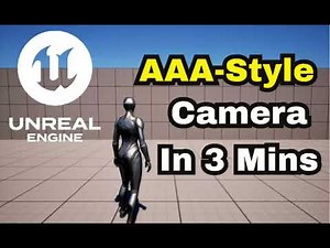 How to Create a Realistic AAA-Style Third-Person Camera in Unreal Engine 5 | FPP and TPP Series