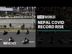 Nepal eases coronavirus restrictions despite record number of infections | The World