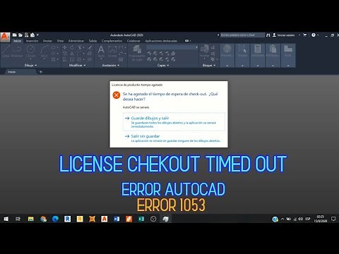 AUTOCAD: LICENCIA DE PRODUCTO - SE HA AGOTADO EL TIEMPO DE ESPERA DE CHECK OUT - ERROR 1053 - LIC 22