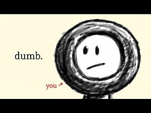 how to be dumb
