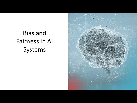 Bias and Fairness in AI Systems