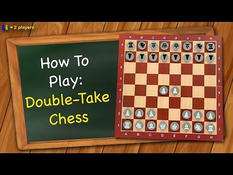 How to play Double-Take Chess
