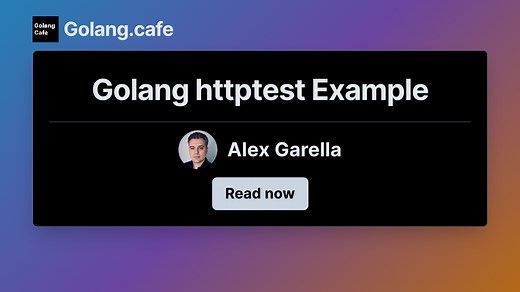 Golang httptest Example | Golang.cafe