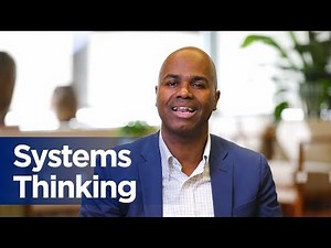 Systems Thinking: Understanding the whole rather than just separate pieces