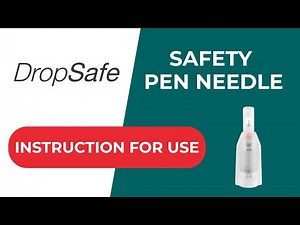 DropSafe Safety Pen Needle - Instructions for Use