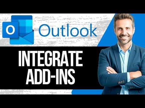 How to Integrate Add Ins in Outlook