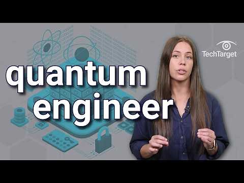 What is a Quantum Engineer and What Do They Do?