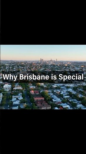 Why Brisbane Is Special? Discover Australia’s Sunshine Capital 🌞🇦🇺