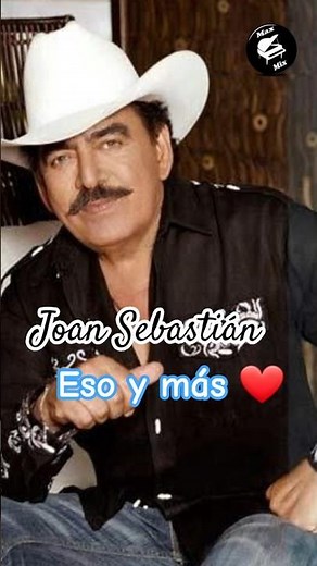 ❤️ Eso y más 💖🇲🇽 #joansebastian #regionalmexicano #baladas #musicaromantica #amor #lyrics #exitos