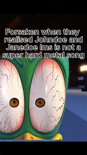 Forsaken when they realised Johndoe and Janedoe lms is not a super hard metal song #roblox #forsaken