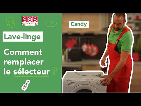 Comment remplacer le sélecteur / commutateur d'un lave-linge Candy ?