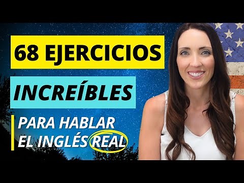 ✅ 68 ejercicios INCREÍBLES para practicar el INGLÉS REAL HABLADO de forma NORMAL 🎯 NIVEL INTERMEDIO