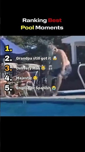 Ranking Best Pool Moments