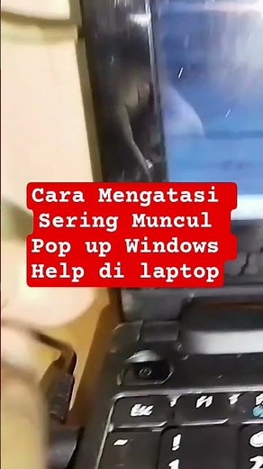 BERHASIL ‼️ Cara mengatasi popup Windows help di komputer atau laptop. GRATIS