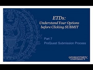 ETDs: ProQuest Submission Process